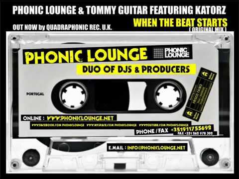 PHONIC LOUNGE & TOMMY GUITAR feat KATORZ - When the Beat Starts .wmv.MP4