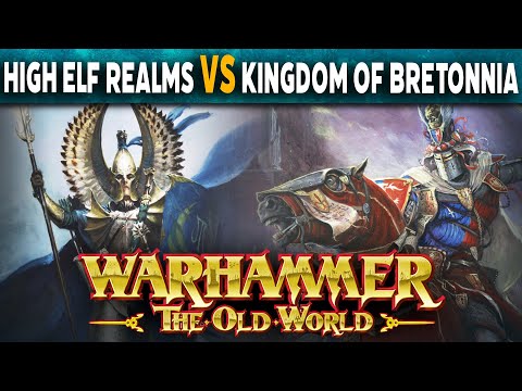 High Elf Realms VS Kingdom of Bretonnia - Warhammer The Old World Battle Report