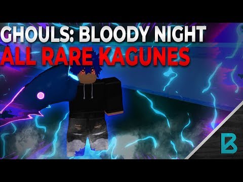 SHOWCASING (almost)ALL THE SUPER RARE / LEGENDARY KAGUNES! | Ghouls : Bloody Nights | ROBLOX
