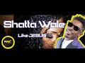 Shatta wale - Like Jesus (Official Playa Music)