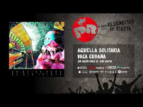 Video thumbnail for Aquella Solitaria Vaca Cubana