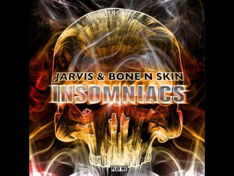 Jarvis & Bone N Skin - Insomniacs (Original Mix) [Out J...