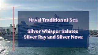 Silver Whisper Horn Salute to Silver Ray and Silver Nova | Cruise Life