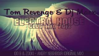 Electro House 2013 Club Mix) Tom Revenge & DJ Maex (2)