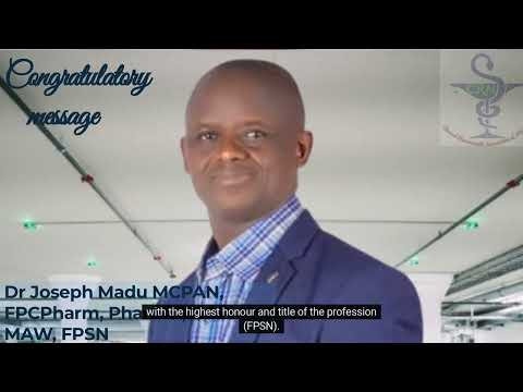 Congratulatory message - Dr Joseph Madu MCPAN, FPCPharm ...