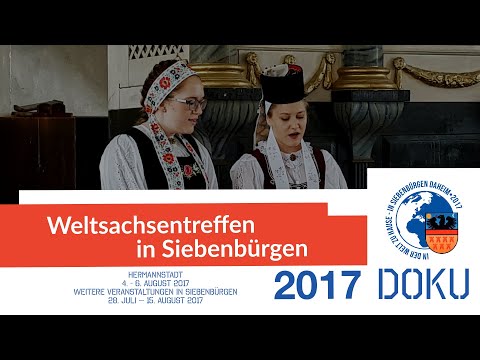 Sachsentreffen 2017 in Siebenbürgen | Dokumentation