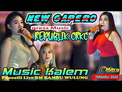 DANGDUT ENAK BANGET 2022 FULL ALBUM NEW GAPERO GRESS MUSIC FEAT REPUBLIK CRCK-LIVE RM BAMBU WULUNG