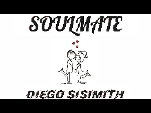DIEGO SISIMITH - Soulmate [Official Audio]