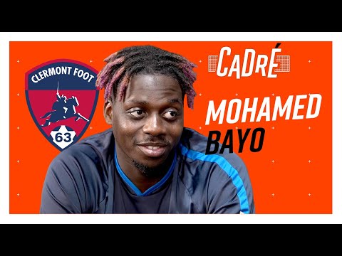 MOHAMED BAYO (CLERMONT) : "Ils m'ont fait BIDON sur FIFA" - CADRÉ