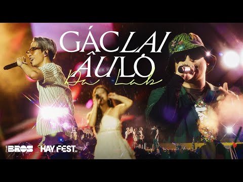 Gác Lại Âu Lo - Da LAB live at #HAYFEST