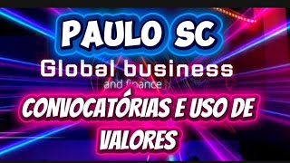 PAULO SC CONVOCATÓRIAS E USO DE VALORES 