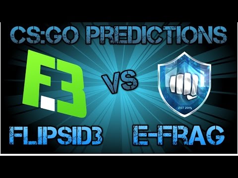 Flipsid3 vs E-Frag CS:GO Lounge Prediction 25.08.2015