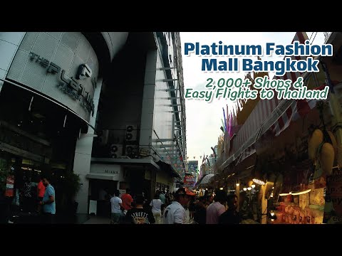 Platinum Fashion Mall Bangkok | 2,000+ Shops & Easy Flights to Thailand