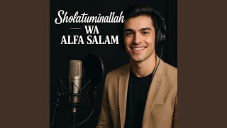 Download lagu Sholatuminallah Wa Alfa Salam mp3