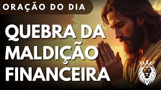 Prayer to Break Every Financial Curse - Message and Prayer of the Day