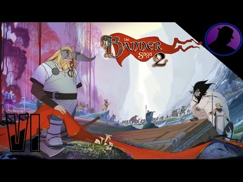 Let's Play The Banner Saga 2 - Ep. 6 - Leaving The Caravan!