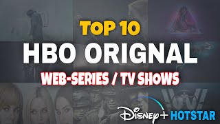 TOP 10 HBO ORIGNAL Web-Series and TV Shows On Disney+Hotstar