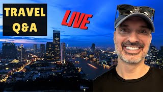 New Condo & Smile LIVESTREAM Travel Q&A