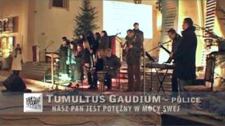 preview picture of video 'Tumultus Gaudium - Nasz Pan jest potężny w mocy swej'
