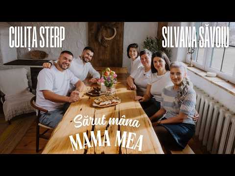 Culita Sterp & Silvana Savoiu - Sărut mâna mama mea [oficial video] 2026