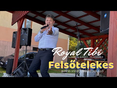 𝐑𝐨𝐲𝐚𝐥 𝐓𝐢𝐛𝐢 - előzetes FELSŐTELEKES (HU) - jön egy bővebb összefoglaló is - Csodálatos hangulat volt!