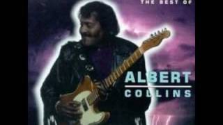 Albert Collins - If you love me like you say
