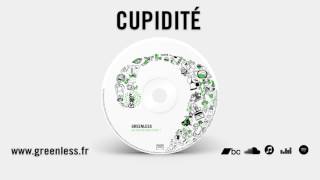 GREENLESS - Cupidité (version album)
