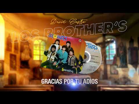 Los Brother´s David Castro -  Gracias por tu adios (1994)