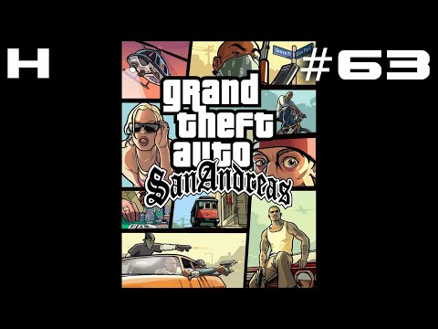 GTA San Andreas (2004) Walkthrough Part 63 (Storyline Mission) [PC]