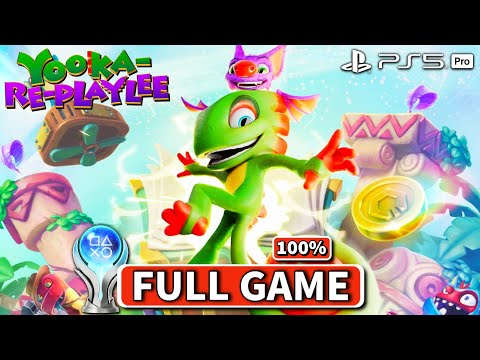 Yooka-Replaylee - Full Platinum Walkthrough | FULL GAME (4K60FPS)