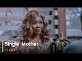 Single Mother - Yoruba Latest 2023 Movie Now Showing On Yorubahood