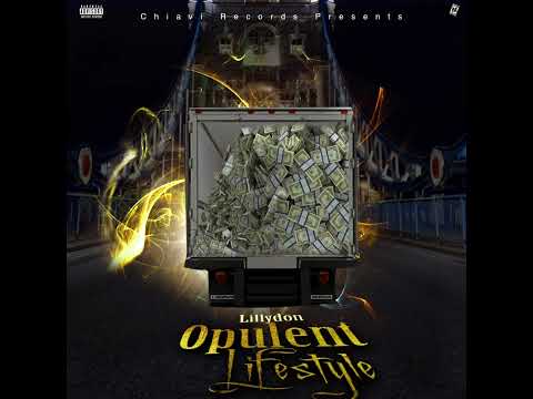 Lillydon - Opulentlyfestyle 2021 [OFFICIAL AUDIO]