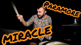 Paramore - Miracle (DRUM COVER)