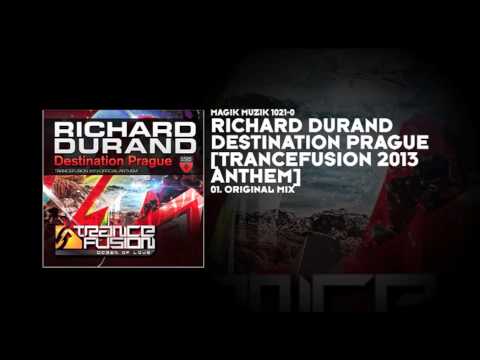 Richard Durand - Destination Prague [Trancefusion 2013 Anthem]