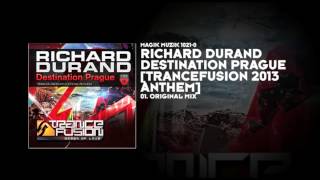 Richard Durand - Destination Prague [Trancefusion 2013 Anthem]