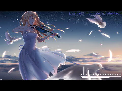 [HD] Nightcore - Listen to your heart