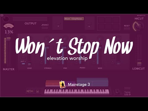 Won´t stop now -  Elevation Worship // MainStage 3 patch 🎹