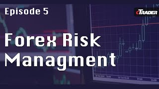 Forex Risk Management - Learn to trade Forex with cTrader - Episode 5