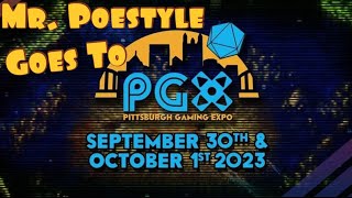 Mr. Poestyle Goes To The Pittsburgh Gaming Expo 2023