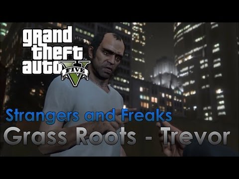 Grand Theft Auto 5 Walkthrough Gameplay Part 32 - Strangers and Freaks "Grass Roots - Trevor" (PS4)