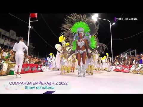 Comparsa Emperatriz 2022 - Show de batería - Primera noche de carnaval