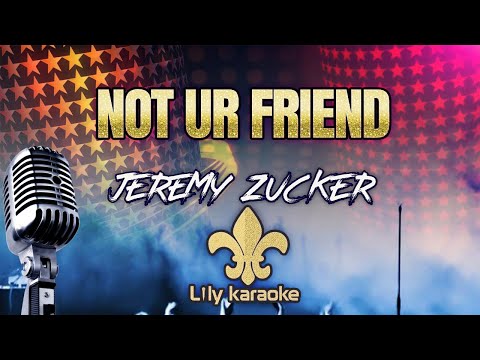 Jeremy Zucker - not ur friend (Karaoke | Instrumental | Track)