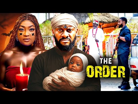 THE ORDER - (New Movie Alert) YUL EDOCHIE, LIZZY GOLD 2025 LATEST NIGERIAN NOLLYWOOD MOVIE
