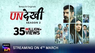 Undekhi S2 | Official Trailer | Streaming on 4th March | SonyLIV Originals