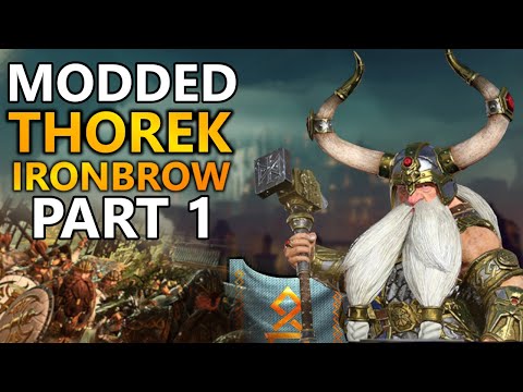 YOU MUST TRY THIS MOD - Modded Total War Warhammer 3 Thorek Ironbrow Campaign IE Ep. 1