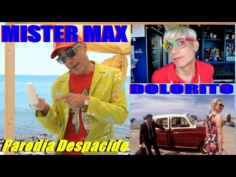 Mister Max - Dolorito - parodia Despacito