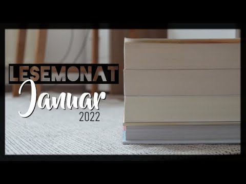Lesemonat JANUAR 2022 | Ein schwieriger Start