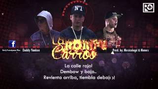 La Rompe Carros - Daddy Yankee (Con Letra)