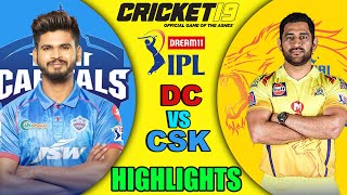 Delhi Capitals vs Chennai Super Kings || DC vs CSK || IPL 2020 highlights || Cricket 19