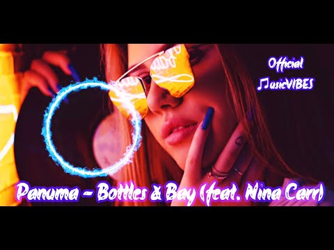 𝖯𝖺𝗇𝗎𝗆𝖺 - 𝖡𝗈𝗍𝗍𝗅𝖾𝗌& 𝖡𝖺𝗒(𝖿𝖾𝖺𝗍.𝖭𝗂𝗇𝖺 𝖢𝖺𝗋𝗋)